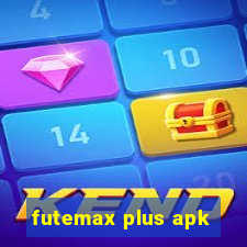 futemax plus apk